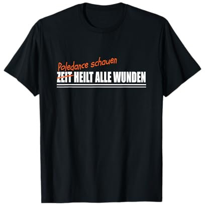 POLEDANCE SCHAUEN POLEDANCE T-Shirt