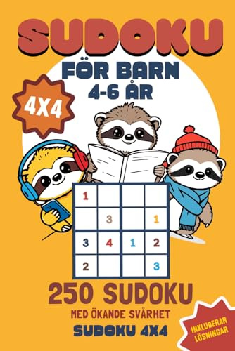 Sudoku För Barn 4-6: 250 sudoku-pussel för barn och nybörjare 4x4, lätt medel och svåra, med lösningar