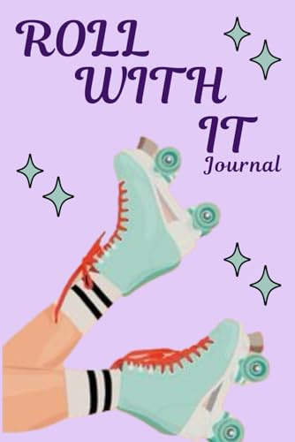 Roll With It, Roller Skate Journal: Roller Derby Notebook | 6 x 9 Wide Ruled
