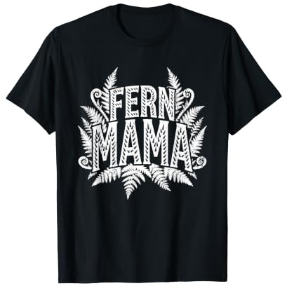 Fern Mama Plant Lover Gift Houseplant Lady Green Thumb T-Shirt