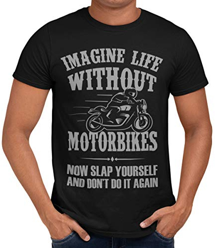 Getting Shirty Imagine Life Without Motorbikes (Bike, Biker) Men's/Unisex T-Shirt (XL, Black)