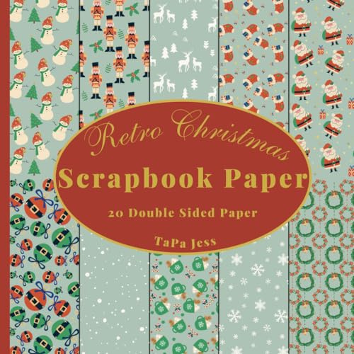 Retro Christmas Scrapbook Paper: Decorative Craft Paper, Craft Card Making, 20 Double-Sided Sheets