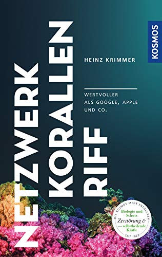 Netzwerk Korallenriff: wertvoller als google, apple & Co