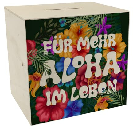 Spardose aus Holz mit Buntem Blumenmotiv und Spruch - Für mehr Aloha im Leben als Geschenk für Urlauber die etwas Geld für den nächsten Sommerurlaub sparen wollen und gerne mit