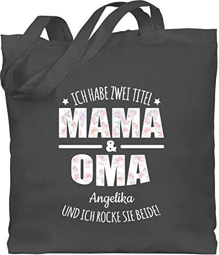 Baumwolltasche - Ich habe zwei Titel Oma und Mama | Oma Muttertagsgeschenke Großmutter Geschenk Geburtstag Omi Geschenk Muttertag - Unisize - Dunkelgrau - geschenke für omas beutel grandma mom