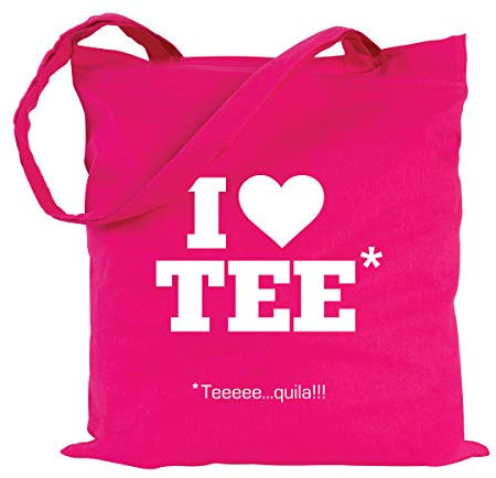 JUNIWORDS Jutebeutel - Wähle eine Farbe - I love Tee - Teeeee...quila!!! (Beutel: Pink, Text: Weiß)