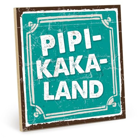 TypeStoff Holzschild mit Spruch – PIPI-KAKA-LAND – im Vintage-Look mit Zitat als Geschenk und Dekoration - HS-00510