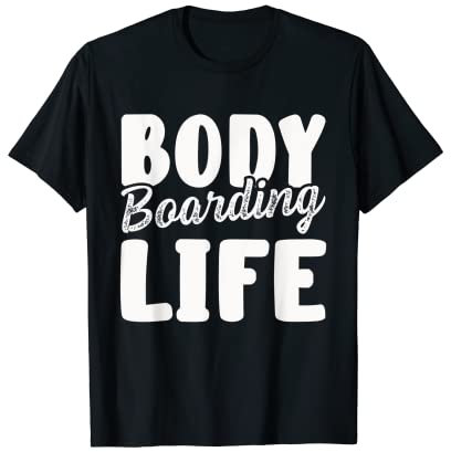 Bodyboard Bodyboard Lustiger Bodyboarder T-Shirt