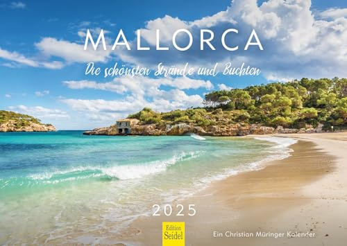 Edition Seidel Premium Kalender Mallorca Die schönsten Strände und Buchten 2025 Format DIN A3 Wandkalender Spanien Palma Balearen Insel Mittelmeer Christian Müringer