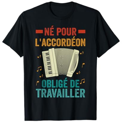Accordéoniste Fête Des Pères Accordéon Accordeoniste T-Shirt