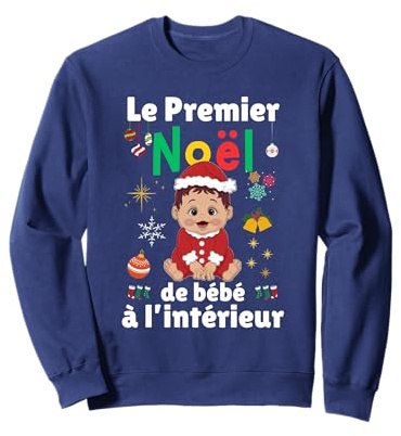 Annonce Grossesse Noël Le Premier Noel De Bébé À L’interieur Sweatshirt