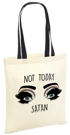 SmartyPants Not Today Satan Tote Bag - Funny Quote Saying Phrase Drag Reality Competition TV Television Series Program Glam Eyelashes Gift Present Novelty Cotton Shopper (Black Handle Prime)