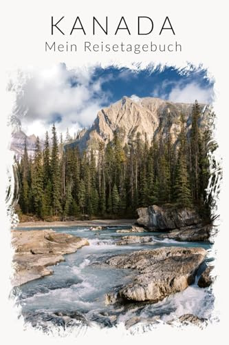 Kanada Reisetagebuch zum Selberschreiben | interaktives wunderschön designtes Tagebuch für die Amerika-Reise | Geschenk-Idee für Rundreise Kreuzfahrt oder Auslandsjahr | Für 4 Wochen