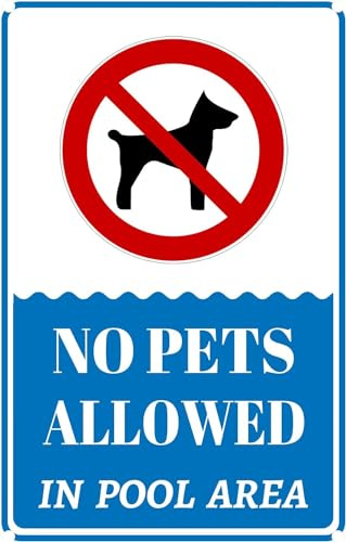 Schild mit Aufschrift No Pets Allowed In Pool Area, 14 x 20 cm, lustiges Warnschild für Schwimmbad, Hinterhof, Innen- und Außenbereich