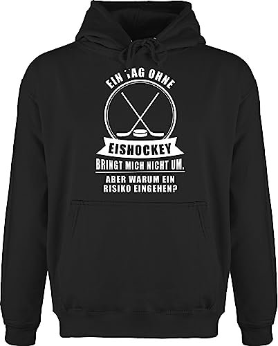 Shirtracer Hoodie Herren Pullover Männer - EIN Tag ohne Eishockey bringt Mich Nicht um - M - Schwarz - Hockey Pulli Icehockey Geschenk Eishockey-Fanartikel Spieler Baby