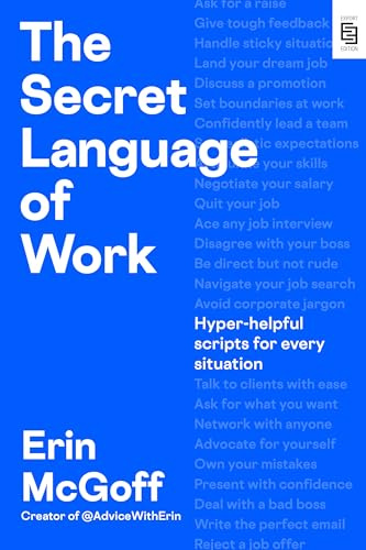 The Secret Language of Work: Hyper-Helpful Scripts for Every Situation