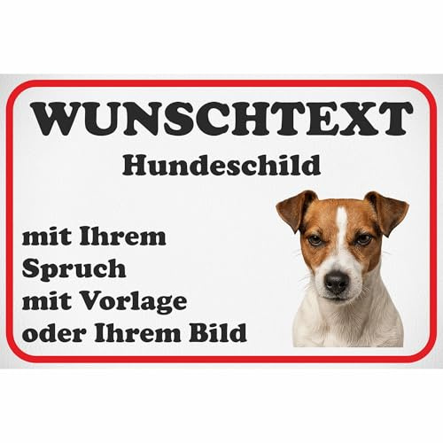 Kiwistar - Schilder selbst gestalten - Hund Jack Russell Terrier - 0,5mm Alu ab 20x15 cm - mit Wunschtext, Foto nach Vorlage oder eigenem Bild - Hundeschild für Haus, Hof, Garten, wetterfest, Geschenk