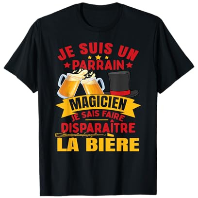 Je Suis Un Parrain Magicien | Filleul et Parrain T-Shirt