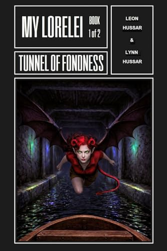 My Lorelei: Tunnel of Fondness