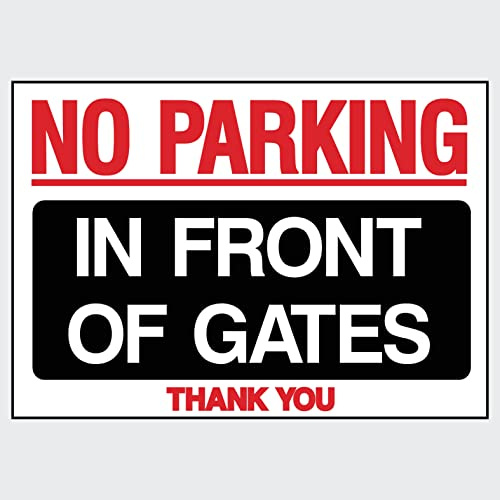 No Parking Infront of Gates. Thank You Sign - (Choose Size, Material & Fixing Option) (MISC87) Red/Black