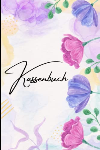 Kassenbuch: Einnahmen und Ausgaben buch | Perfekt für Vereine, Selbstständige, Gastronomen und als Haushaltsbuch | 110 Seiten, DIN A5