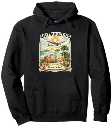 Anti Adulto Travel Club Divertente Vacanza Design Felpa con Cappuccio