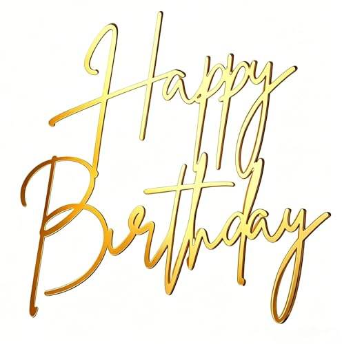 RARITYLL Gold Happy Birthday Cake Topper, Acrylic Happy Birthday Sign for Cake Decorations, Reusable Birthday Party Supplies for Party Desserts Decoration Ideas