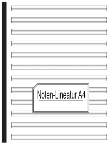 Noten-Lineatur A4: Notenheft mit 100 blanko Notenblättern | Musikheft Notenlinien . 12 Notensysteme pro Seite