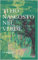 TI HO NASCOSTO NEL VERDE