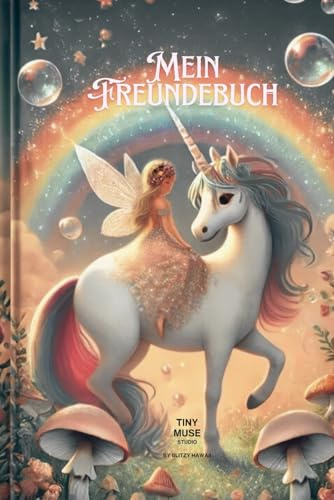 Mein Freundebuch: Eine besondere Erinnerung an meine Freunde!