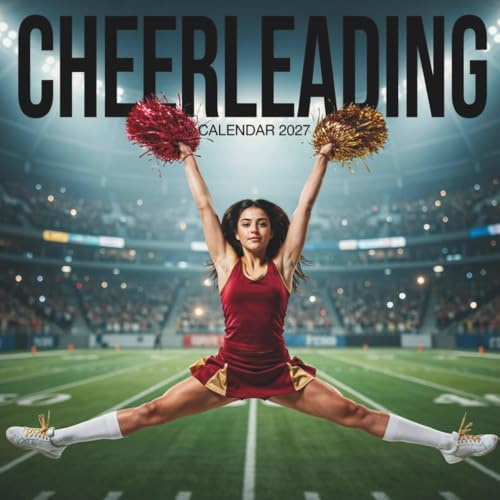 Cheerleading Calendar 2027: A Year of Energy, Spirit, and Athletic Performance