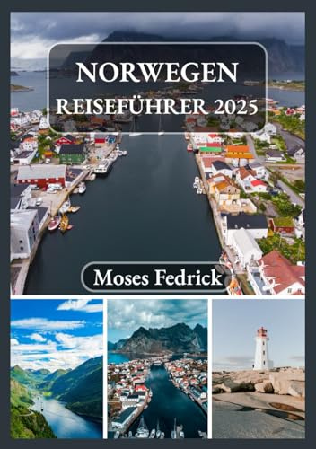 NORWEGEN REISEFÜHRER 2025