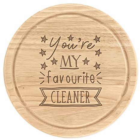 You're My Favourite Cleaner Stars Wooden Chopping Cheese Board Round 25cm
