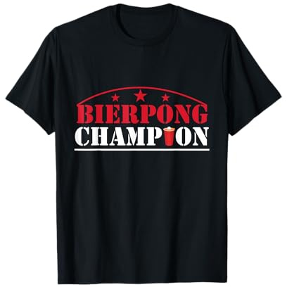 Bierpong Champion Beerpong Partyspiel Geschenk T-Shirt