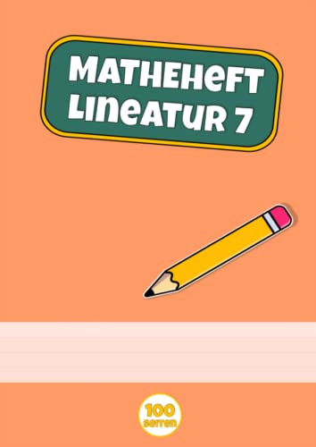 Lineatur 7 A4 kariert: Matheheft Nr 7 - Mathe Klasse 1 und 2 - große Kästchen ohne Rand - DIN A4 - 100 Seiten