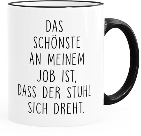 MoonWorks® Kaffee-Tasse mit Spruch Das Schönste an meinem Job ist, dass der Stuhl sich dreht Bürotasse lustige Kaffeebecher Rim-schwarz Keramik-Tasse