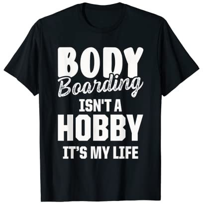 Bodyboard Bodyboard Lustiger Bodyboarder T-Shirt