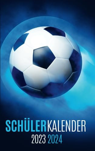 Schülerkalender 2023/24 fussball: Für schüler mädchen jungen - 1 tag 1 seite - von August 23 bis Juli 24 - Hausaufgabenheft grundschule gymnasium oberstufe universität - Cover fußball