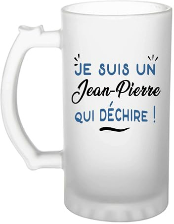 Verre à bière d'un Jean-Pierre qui déchire - Chope - Idée Verre à bière Personnalisable Cadeau Anniversaire Fête Original Famille Travail Départ Collègue Retraite Noël.