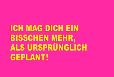 Hanra Postkarte Ich mag dich ein bisschen mehr, als ursprünglich geplant!, Spruch, Lustig, Postkarte, Gute Laune, Lustige Karte, 11,5x17,0 cm