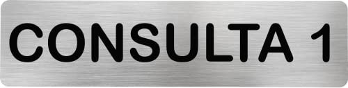 Becral® - Señal de acero inoxidable CONSULTA 1 | Placa puerta INOX | Señal informativa | Cartel Puerta 200X50mm