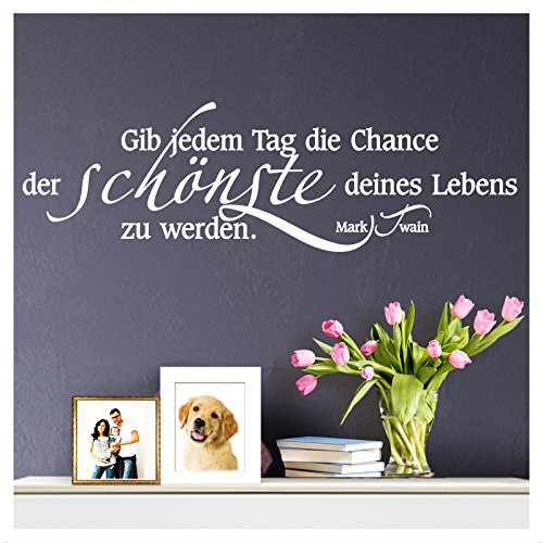 Wandaro W3459 Wandtattoo Zitat Gib jedem Tag die Chance... I weiß 80 x 27 cm I Flur Wohnzimmer selbstklebend Aufkleber Wandaufkleber Wandsticker