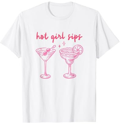 Hot Girl Sips Martini Margarita Cocktail Glass Funny Party T-Shirt