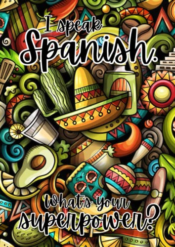 I speak Spanish! What‘s your superpower?: Vokabelheft Spanisch DIN A4 mit 3 Spalten und über 100 Seiten für deinen Spanisch Wortschatz