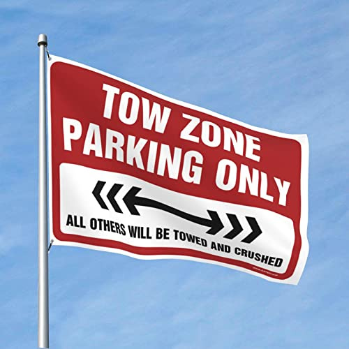 Funny Kitchen Decor Tow Zone Parking Only Flag Decor For Bedroom Coffee Bar Decor (Size : 120X180CM)