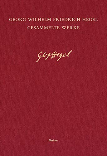 Enzyklopädie der philosophischen Wissenschaften im Grundrisse (1827) (Georg Wilhelm Friedrich Hegel, Gesammelte Werke (GW) 19)