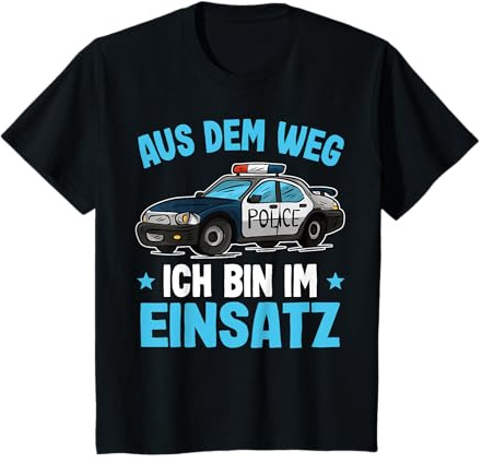 Polizei T-Shirt | Aus Dem Weg Bin Im Einsatz Jungen Polizei T-Shirt