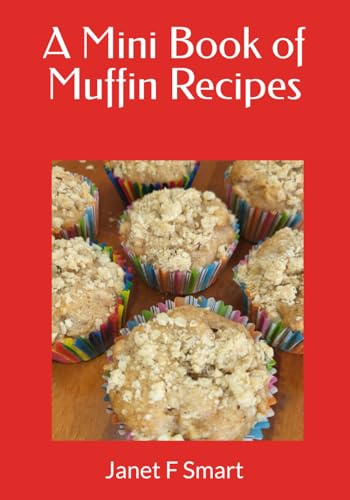 A Mini Book of Muffin Recipes