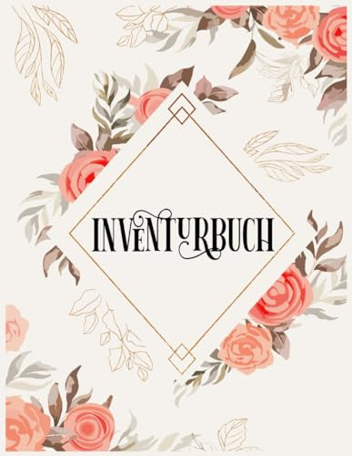 Inventurbuch: Inventur Formulare Inventarbuch Inventurbuch Inventarliste / Mit 100 Seiten im A4-Format