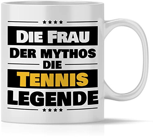 mindmonkeys® Tasse mit Spruch Die Frau die Tennis Legende Tennis zum Geschenk Geschnekidee zum Geburtstag Danksagung Keramik 300 ml